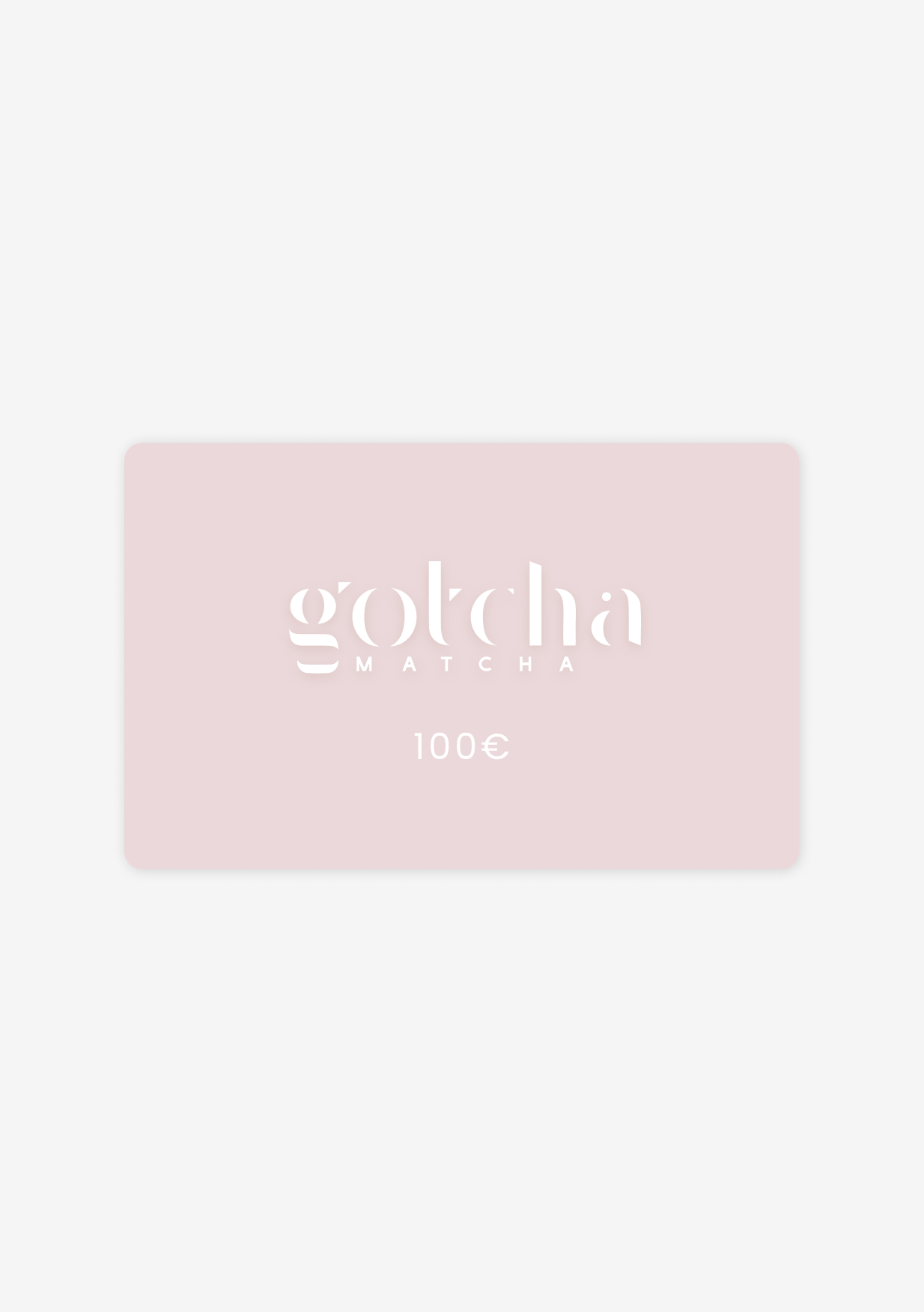 Gotcha Matcha Gift Card